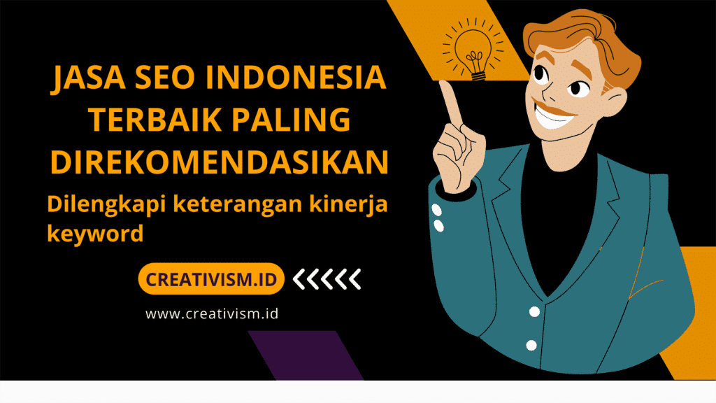 Jasa SEO Indonesia Terbaik Paling Direkomendasikan Dilengkapi keterangan kinerja keyword