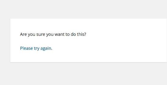 Pesan Error Website WordPress Are you sure you want to DO This