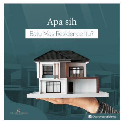 Konten pengenalan Batumas Residence