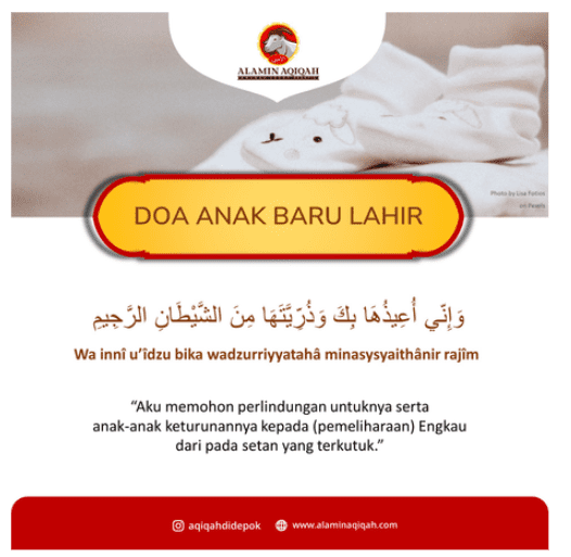 Konten Doa Anak Baru Lahir dengan tulisan Arab, transliterasi, dan terjemahan