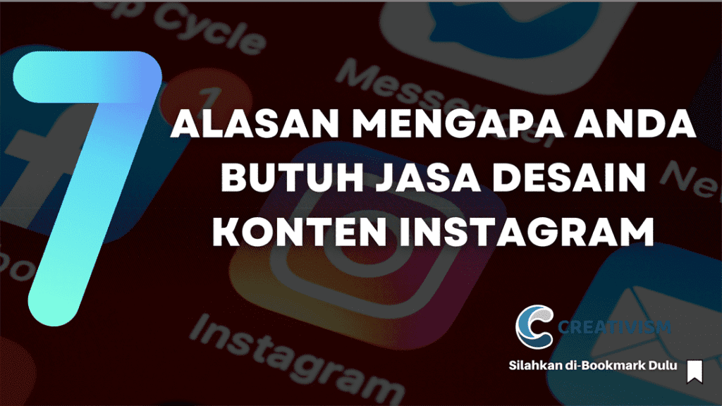 Alasan Mengapa Anda Butuh Jasa Desain Konten Instagram