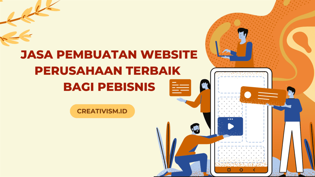 Jasa Pembuatan Website Perusahaan Berkualitas Terbaik dan juga Rekomendasi