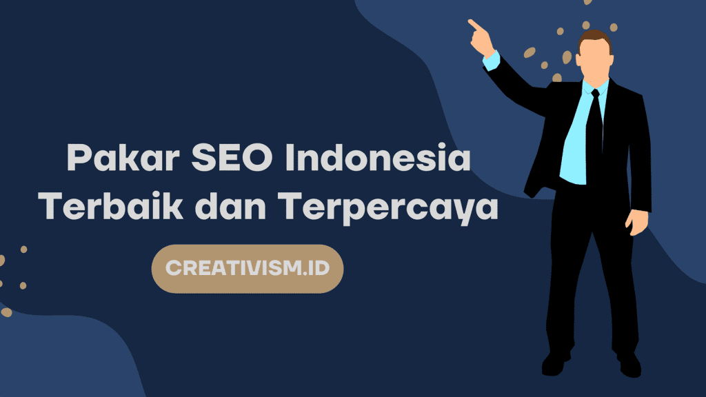 Pakar SEO Indonesia Terbaik dan Terpercaya