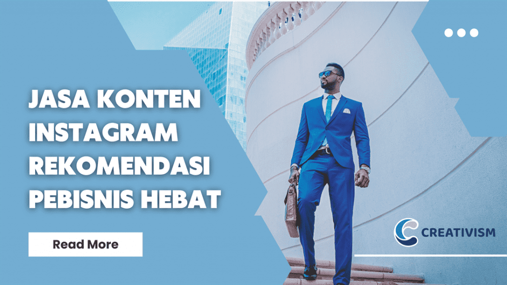 Jasa Konten Instagram Rekomendasi Pebisnis Hebat
