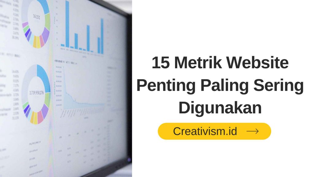 15 Metrik Website Penting Paling Sering Digunakan