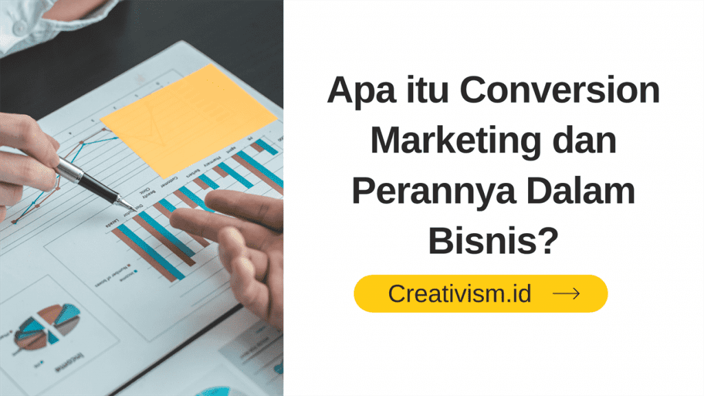 Apa itu Conversion Marketing dan Perannya Dalam Bisnis