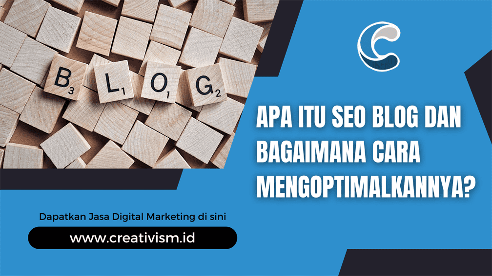 Apa itu SEO Blog dan bagaimana Cara Mengoptimalkannya