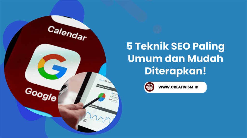 5 Teknik SEO Paling Umum dan Mudah Diterapkan!
