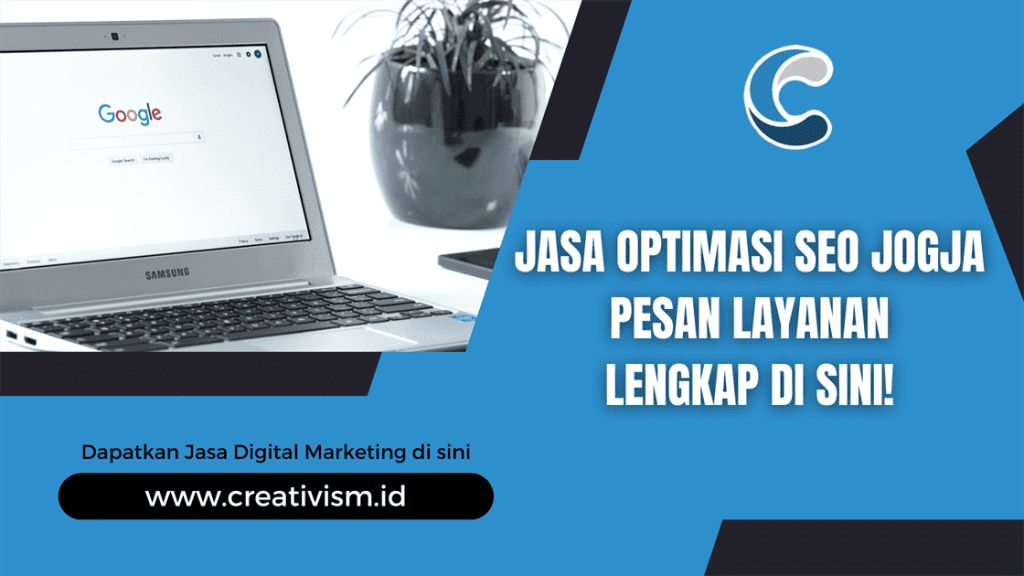 Jasa Optimasi SEO Jogja, Pesan Layanan Lengkap di Sini!