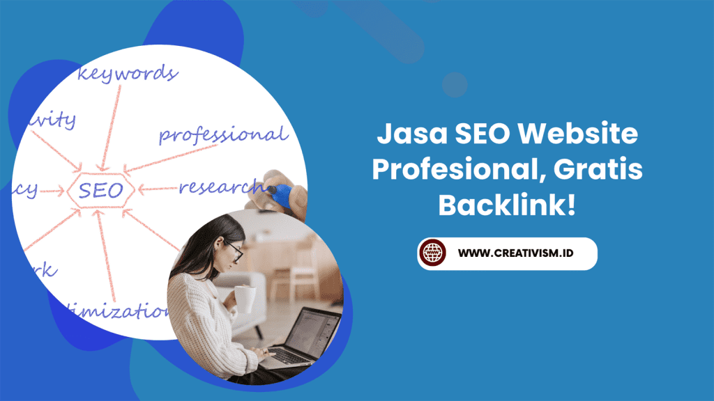 Jasa SEO Website Profesional, Gratis Backlink!