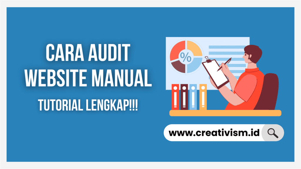Cara Audit Website Manual Tutorial Lengkap
