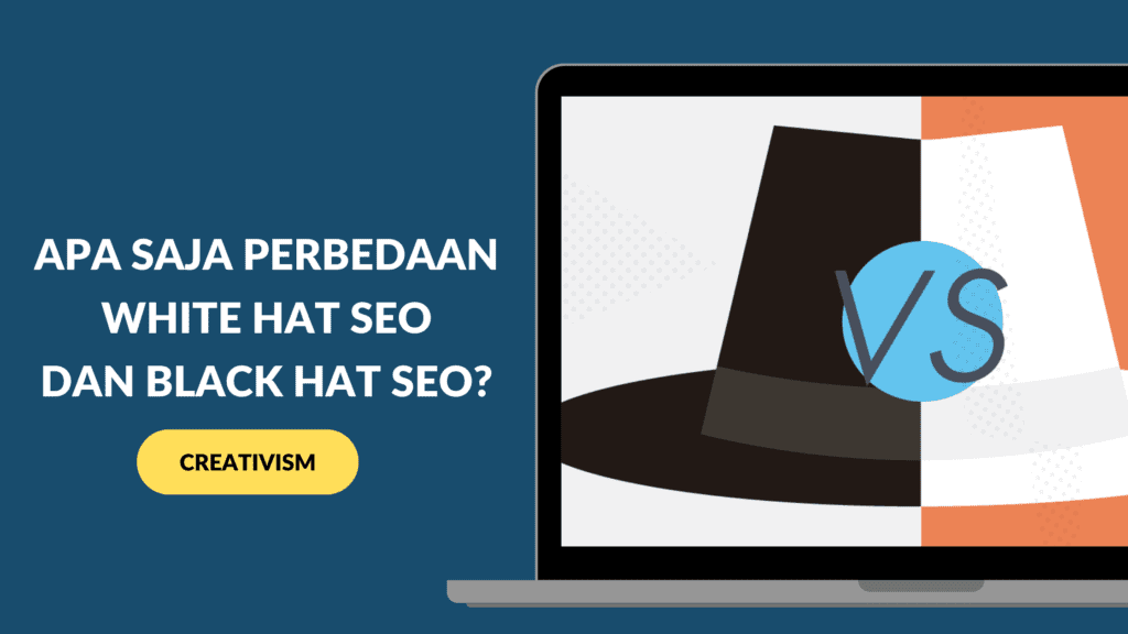 Perbedaan White Hat SEO dan Black Hat SEO