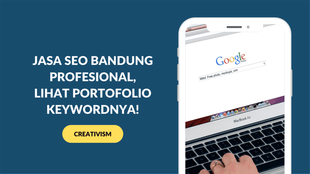 Jasa SEO Bandung Profesional, Lihat Portofolio Keywordnya!