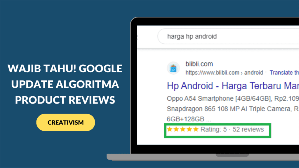 Wajib Tahu! Google Update Algoritma Product Reviews