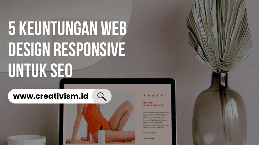 5 Keuntungan Web Design Responsive untuk SEO