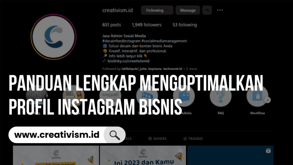 Panduan Lengkap Mengoptimalkan Profil Instagram Bisnis