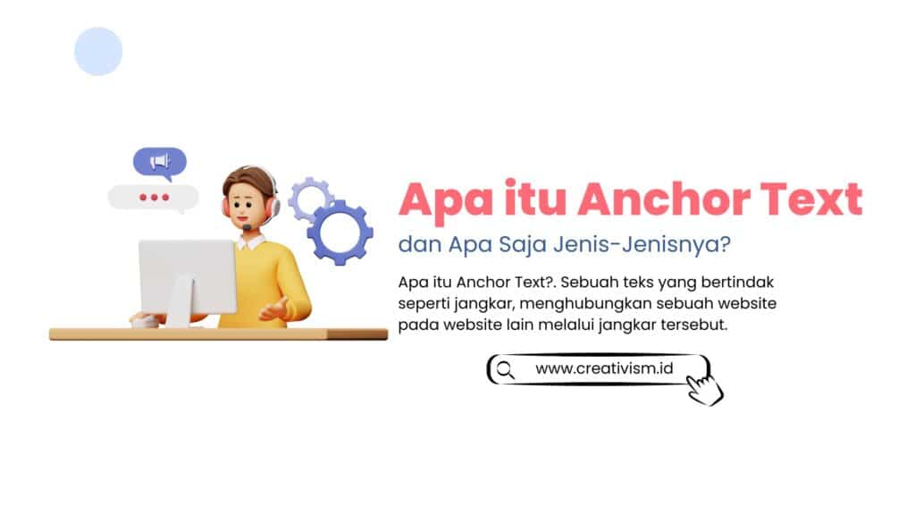 Apa itu Anchor Text dan Apa Saja Jenis-Jenisnya