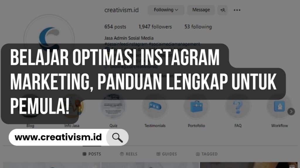 Belajar Optimasi Instagram Marketing, Panduan Lengkap untuk Pemula!
