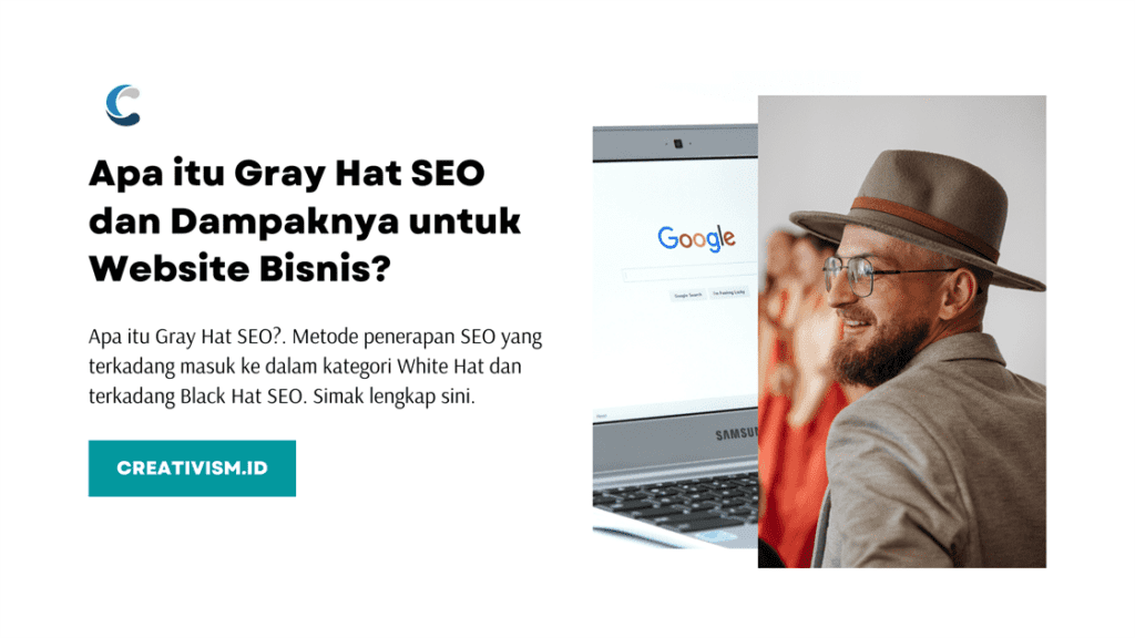 Apa itu Gray Hat SEO dan Dampaknya untuk Website Bisnis