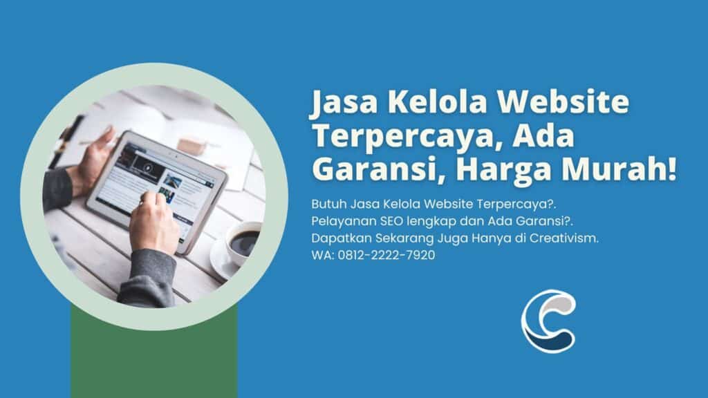 Jasa Kelola Website Terpercaya, Ada Garansi, Harga Murah!