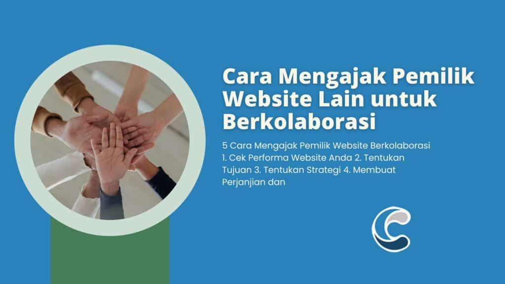 Cara Mengajak Pemilik Website Lain untuk Berkolaborasi