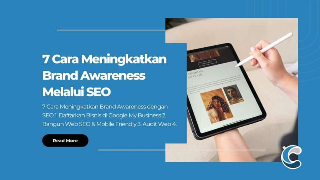 7 Cara Meningkatkan Brand Awareness Melalui SEO
