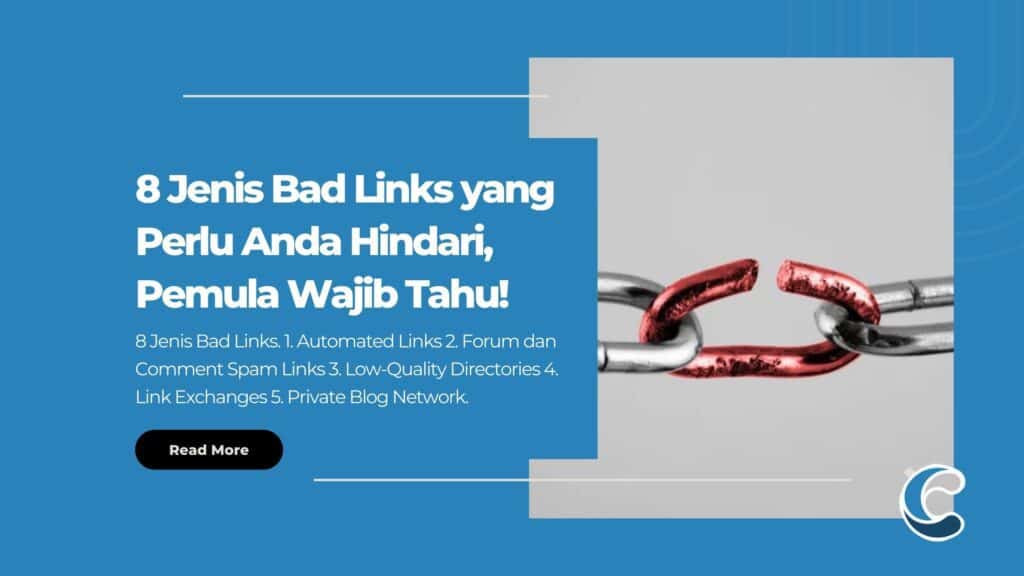 8 Jenis Bad Links yang Perlu Anda Hindari, Pemula Wajib Tahu!