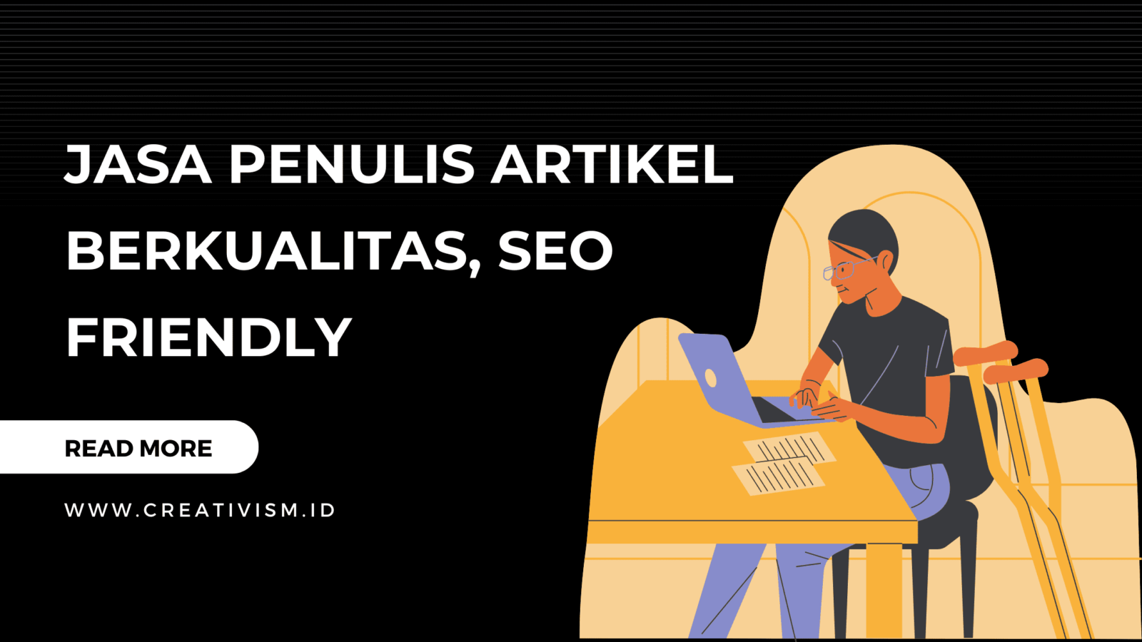 Jasa Penulis Artikel Berkualitas, SEO Friendly