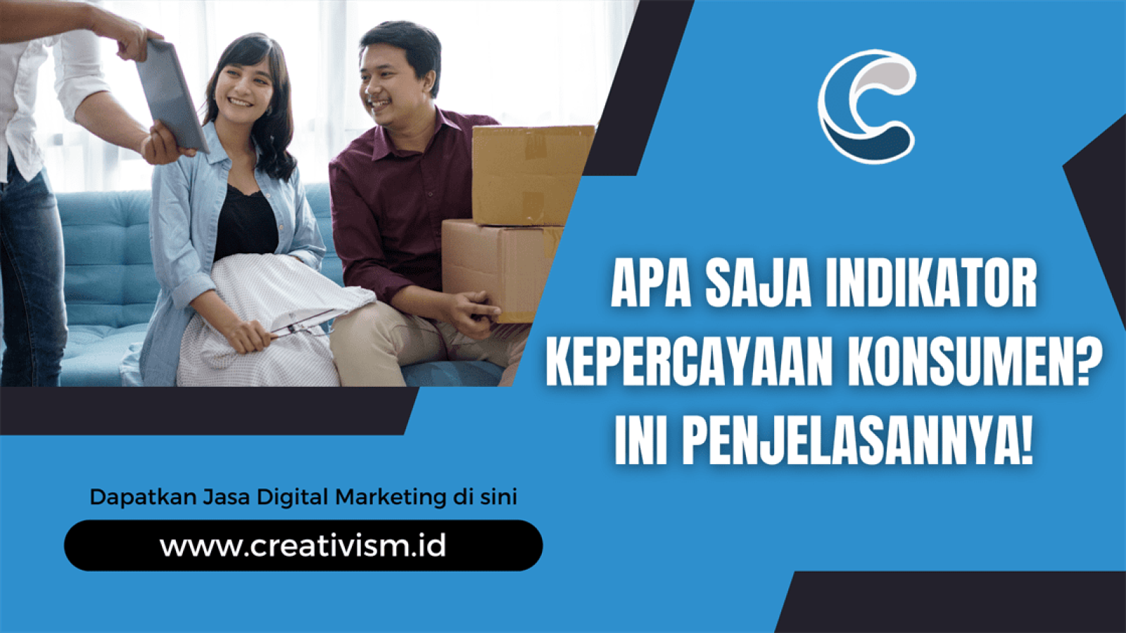 Apa Saja Indikator Kepercayaan Konsumen Ini Penjelasannya!