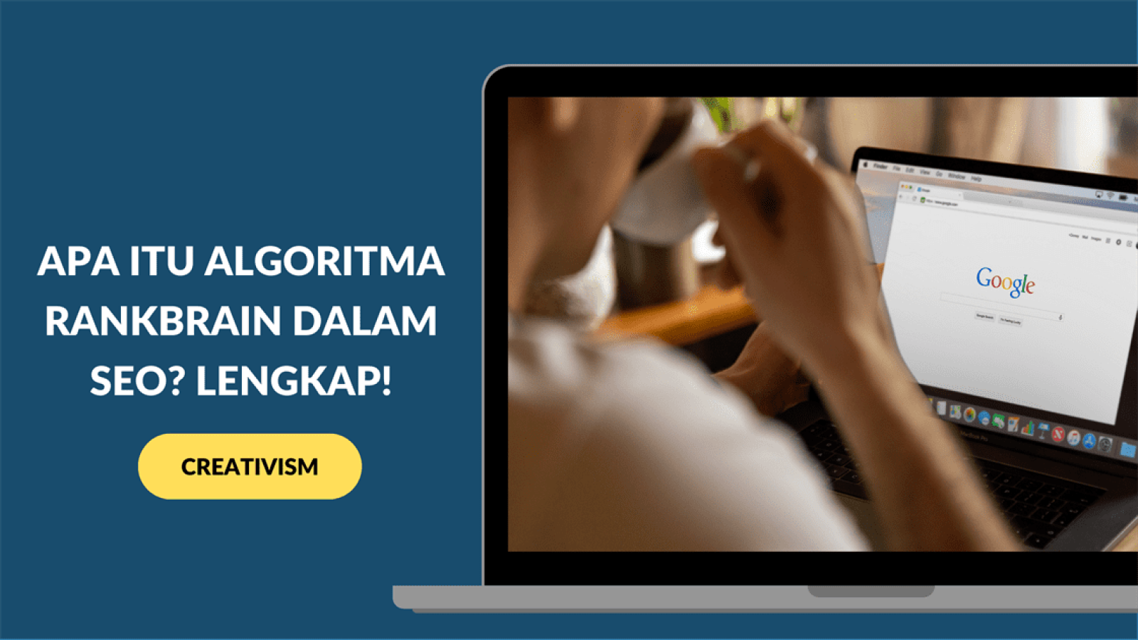 Apa itu Algoritma RankBrain dalam SEO Lengkap!