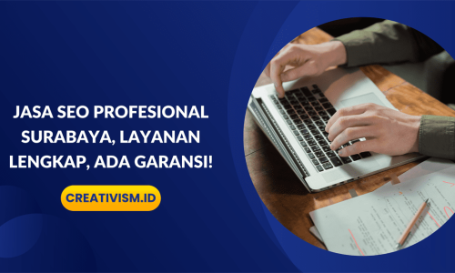 Jasa SEO Surabaya, Layanan Lengkap, Ada Garansi!