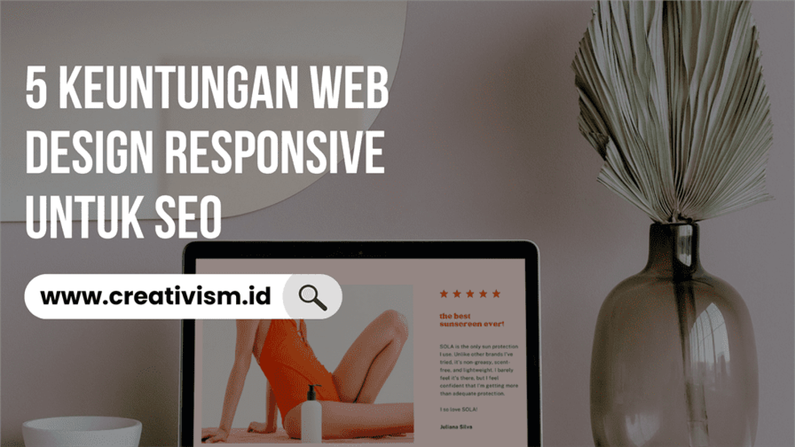 5 Keuntungan Web Design Responsive untuk SEO