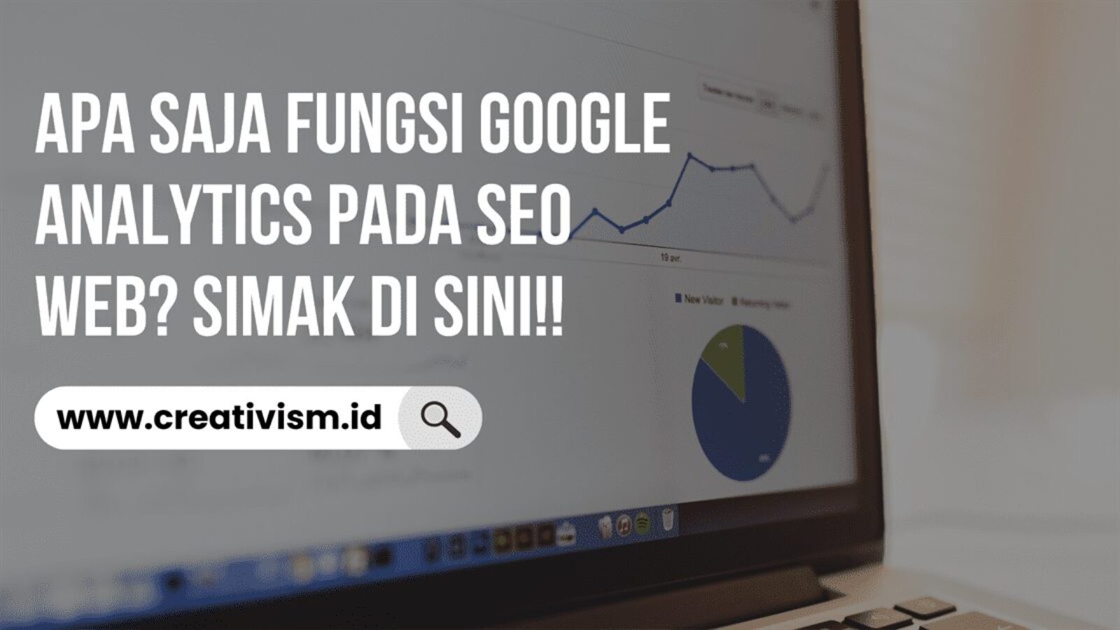 Apa Saja Fungsi Google Analytics pada SEO Web