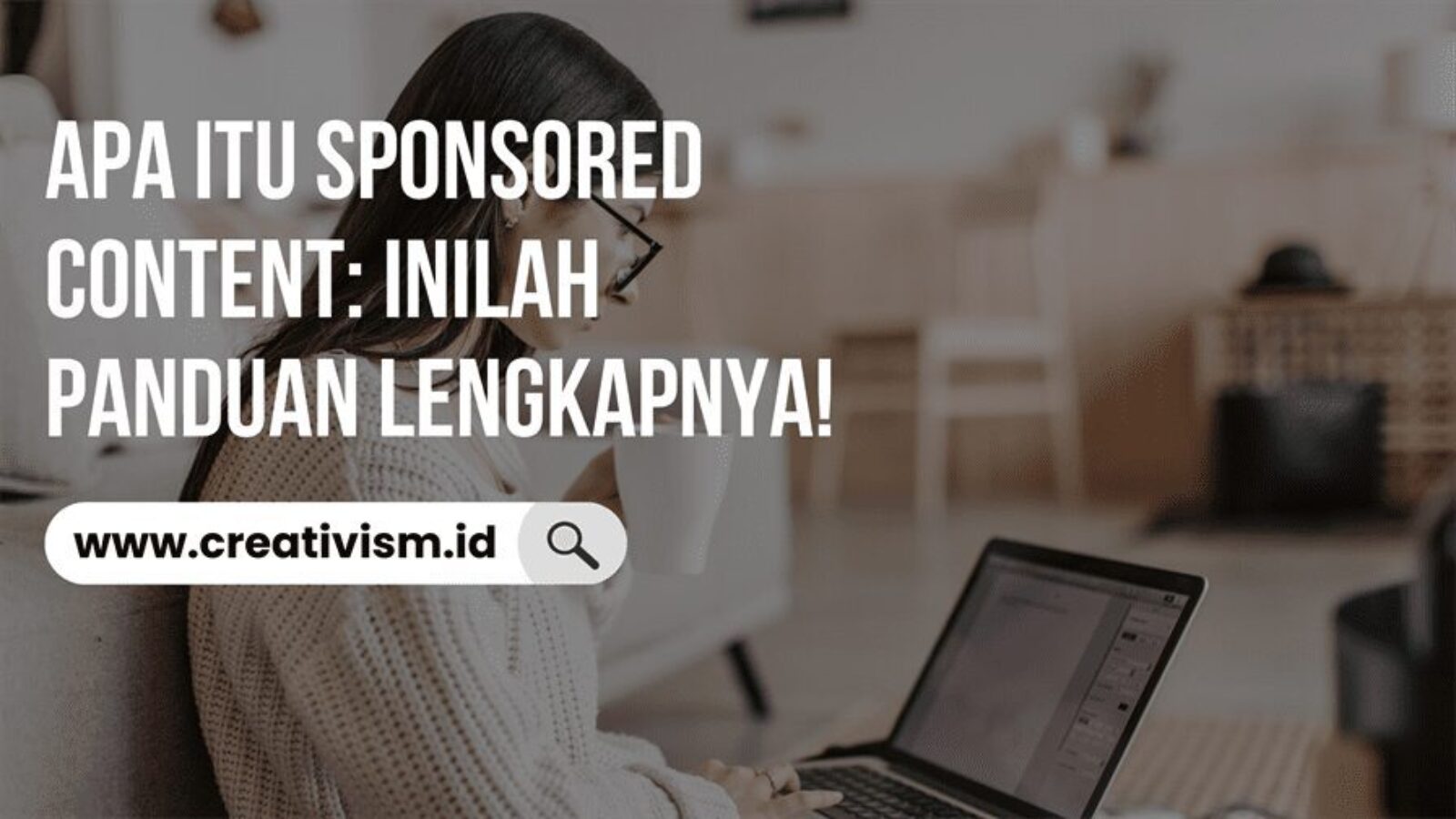 Apa itu Sponsored Content Inilah Panduan Lengkapnya!