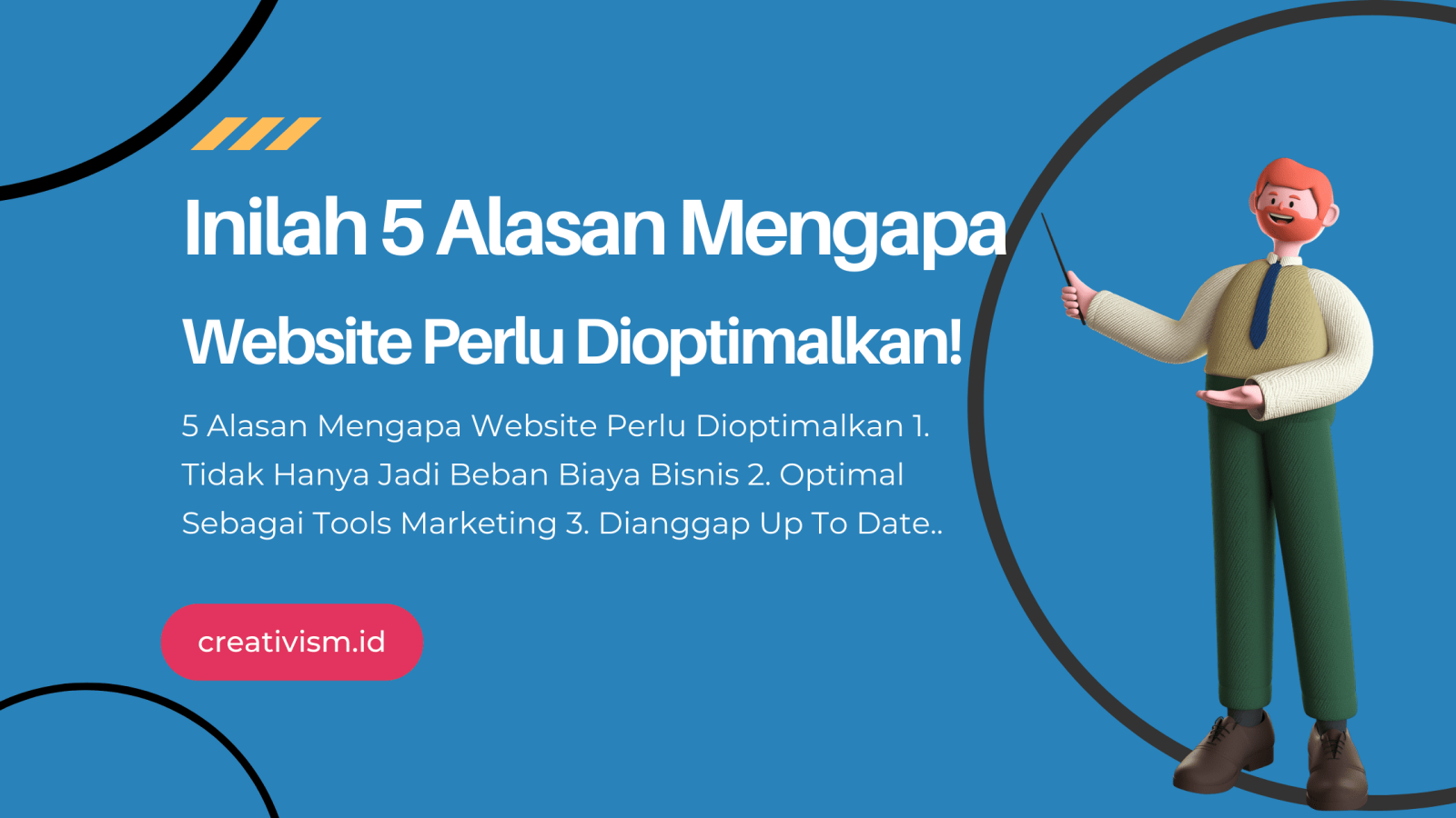 Mengapa Website Perlu Dioptimalkan Inilah 5 Alasannya!