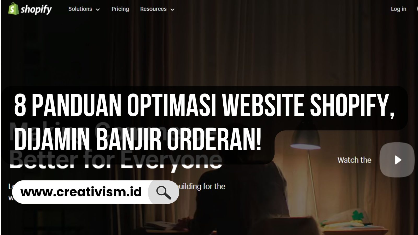 8 Panduan Optimasi Website Shopify, Dijamin Ramai Pengunjung!