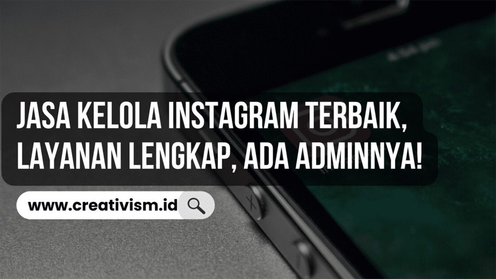 Jasa Kelola Instagram Terbaik, Layanan Lengkap, Ada Adminnya!
