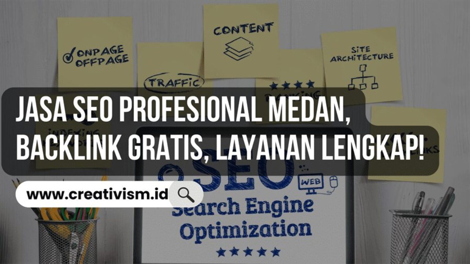 Jasa SEO Profesional Medan, Backlink Gratis, Layanan Lengkap!