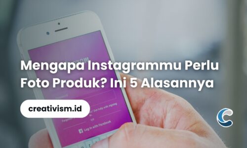 Mengapa Instagrammu Perlu Foto Produk? Ini 5 Alasannya