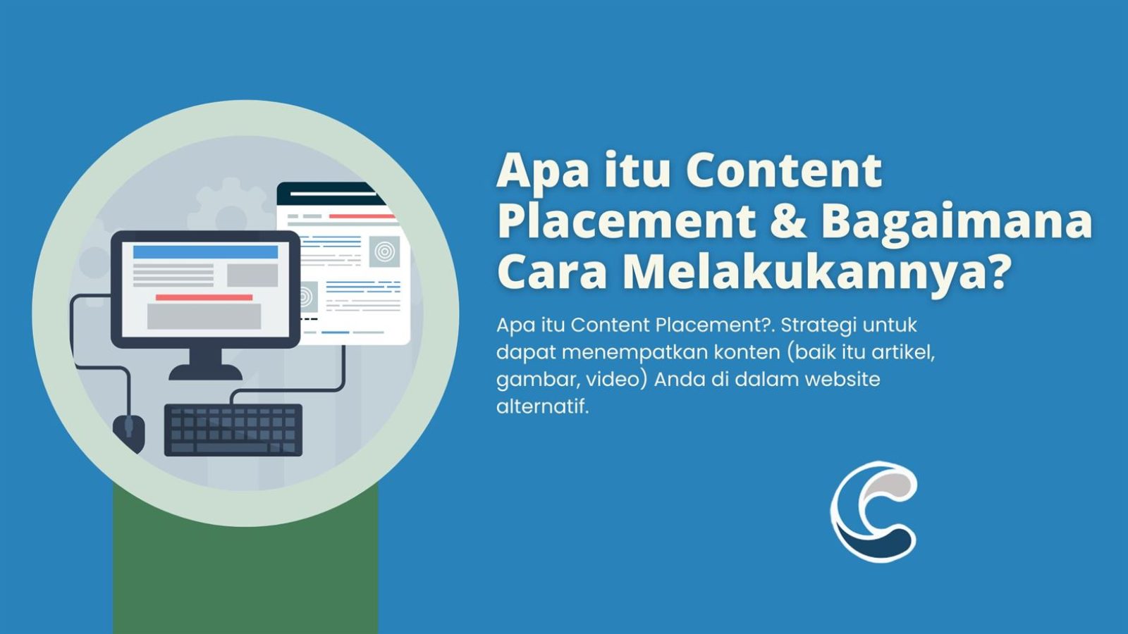 Apa itu Content Placement & Bagaimana Cara Melakukannya