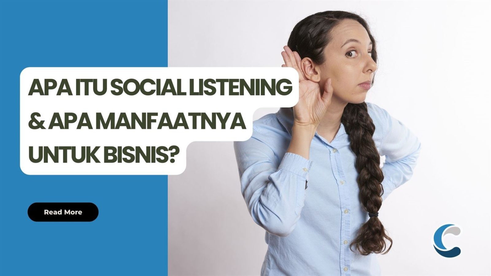 Apa itu Social Listening & Apa Manfaatnya untuk Bisnis