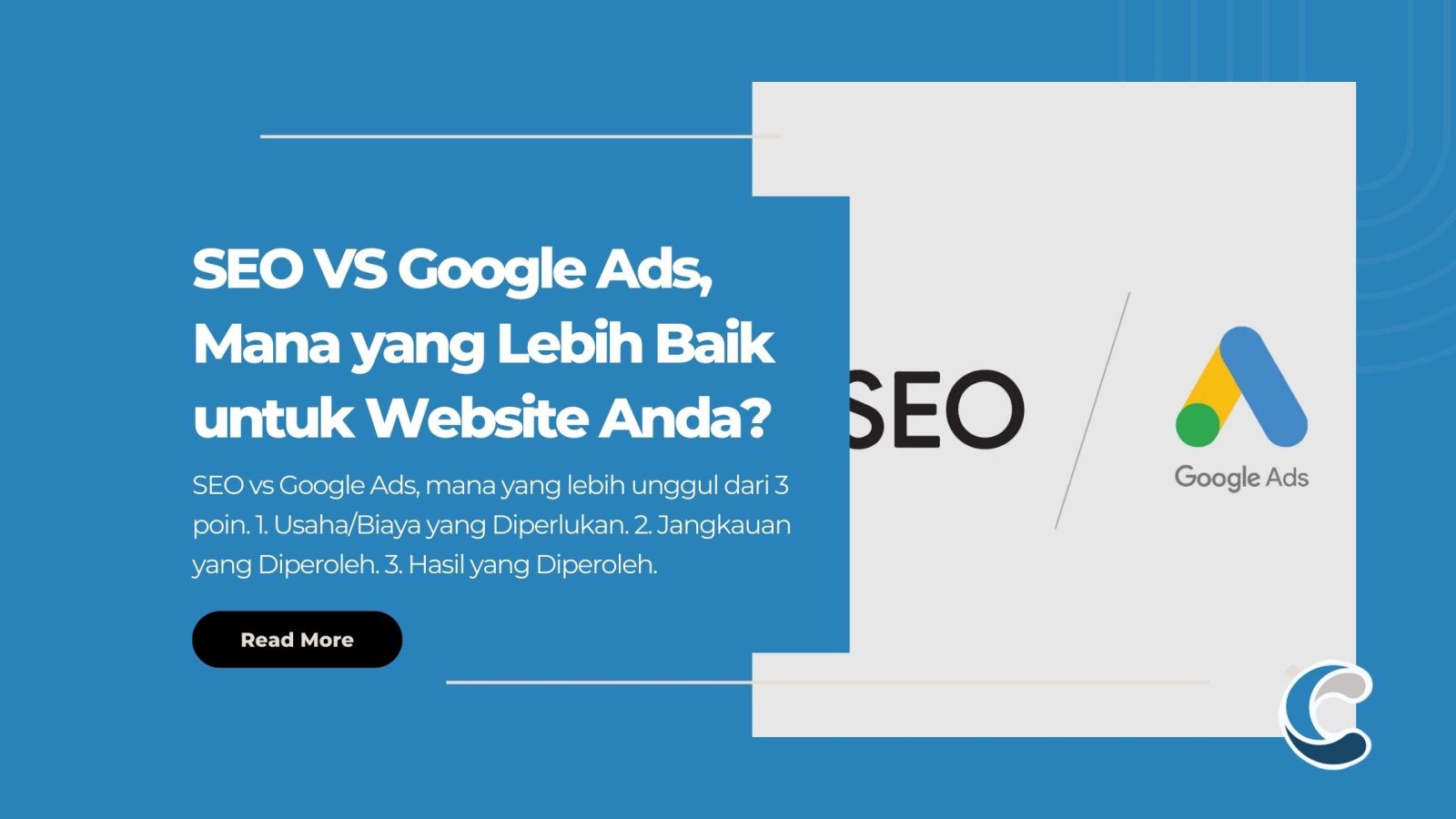 SEO VS Google Ads, Mana yang Lebih Baik untuk Website Anda