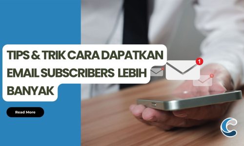 Tips dan Trik Cara Mendapatkan Email Subscribers Lebih Banyak