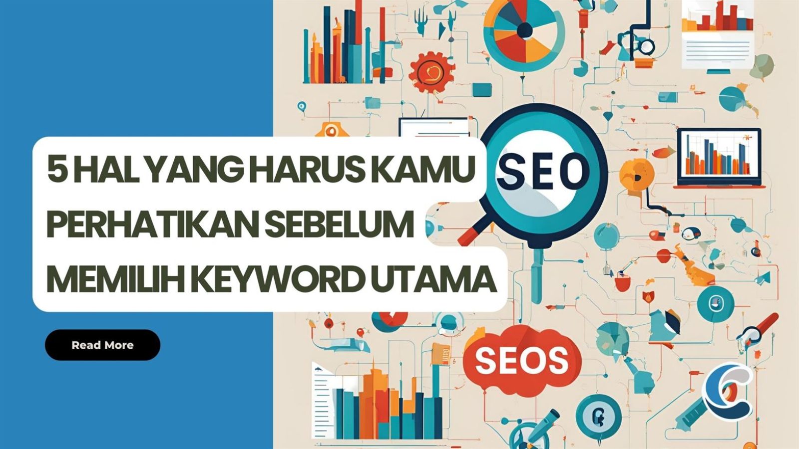 5 Hal yang Harus Kamu Perhatikan Sebelum Memilih Keyword utama