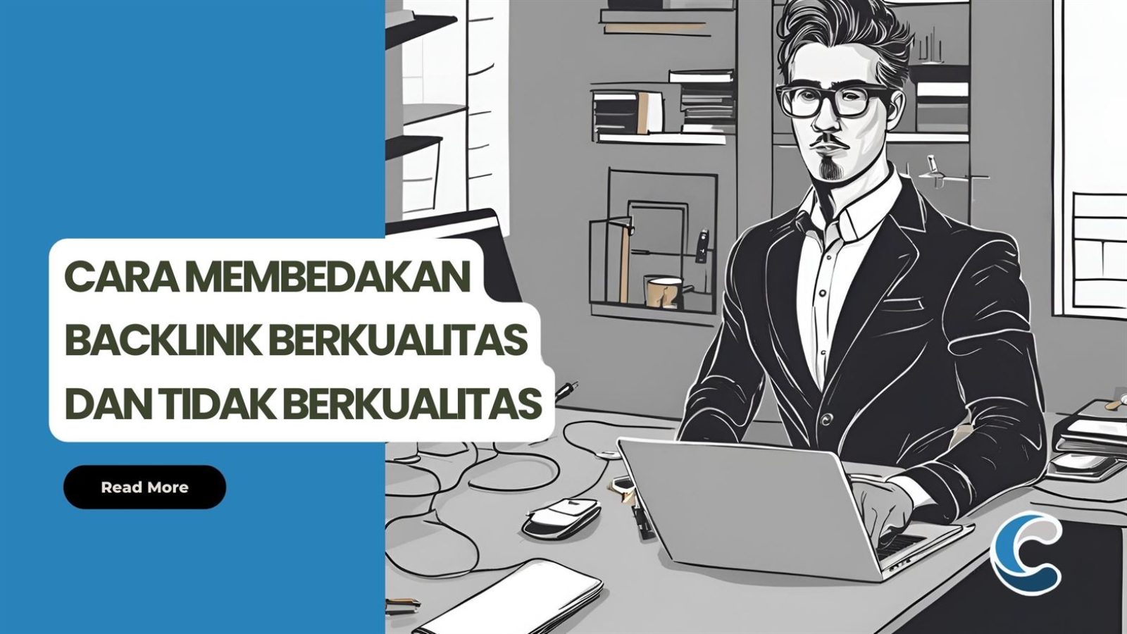 Cara Membedakan Backlink Berkualitas dan Tidak Berkualitas