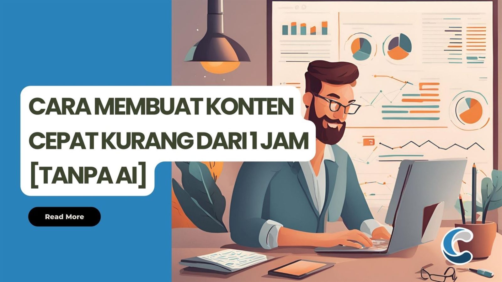 Cara Membuat Konten Cepat Kurang dari 1 Jam [Tanpa AI]