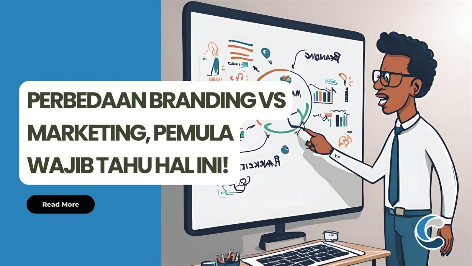 Perbedaan Branding vs Marketing, Pemula Wajib Tahu Hal Ini!