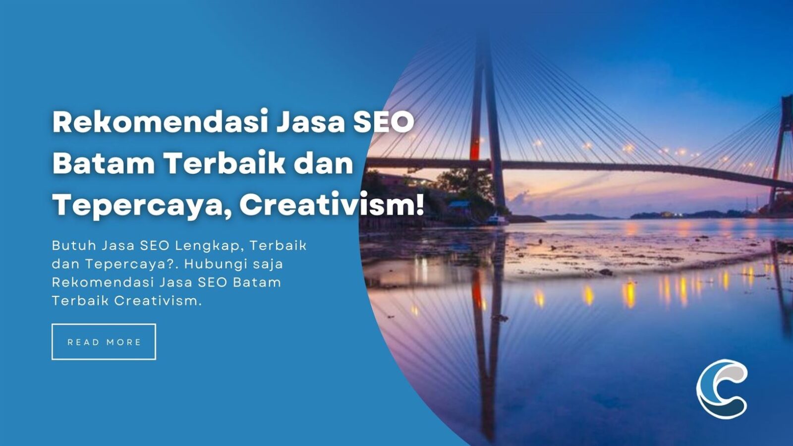 Rekomendasi Jasa SEO Batam Terbaik dan Tepercaya, Creativism!