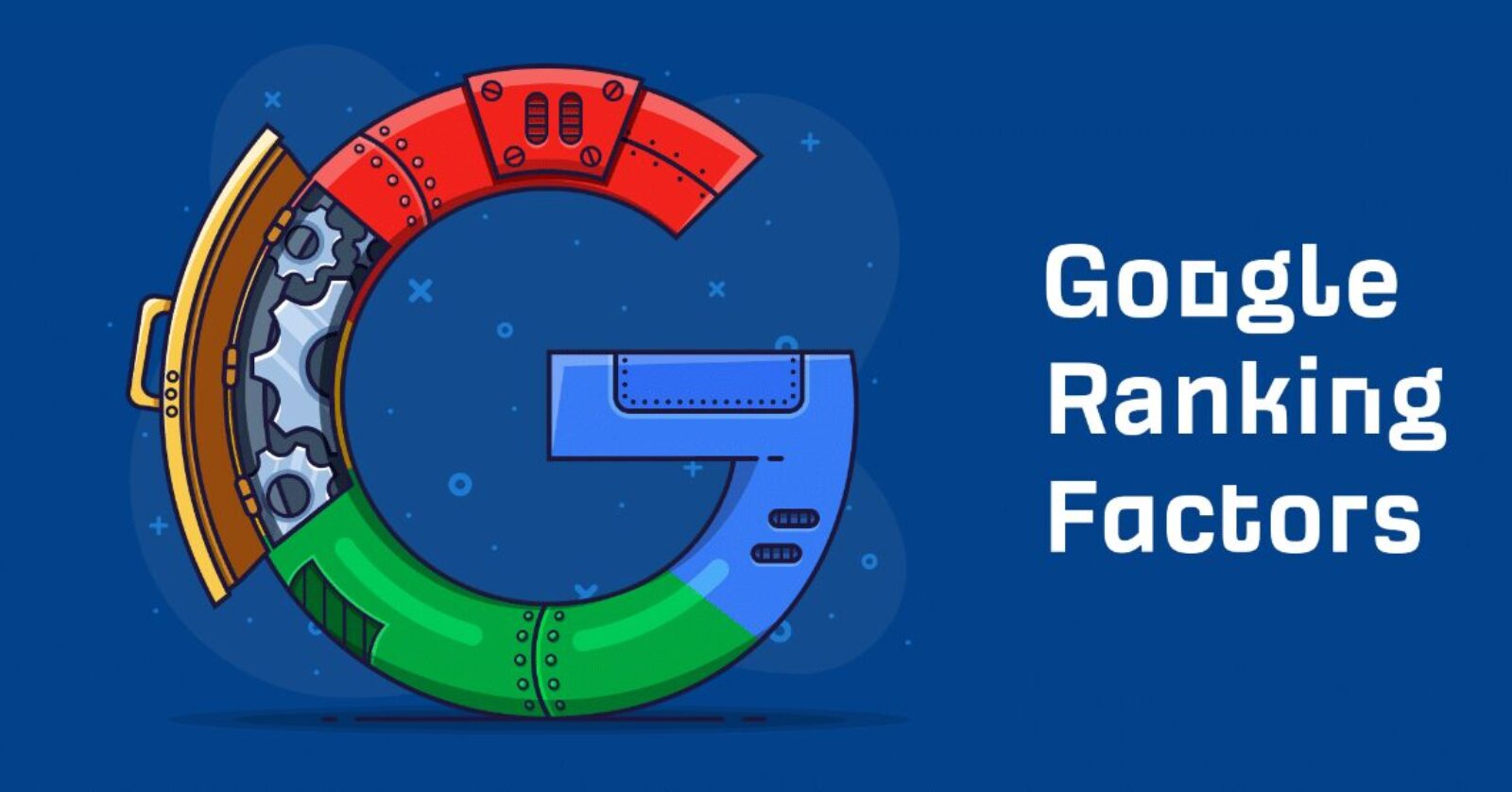 11 Google Ranking Factor Paling Berpengaruh di 2025